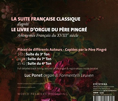 Anonymes Français XViiie siècle Coiées par le Père Pingré:La Suite Française Classique Le Livre d'orgue du Père Pingré