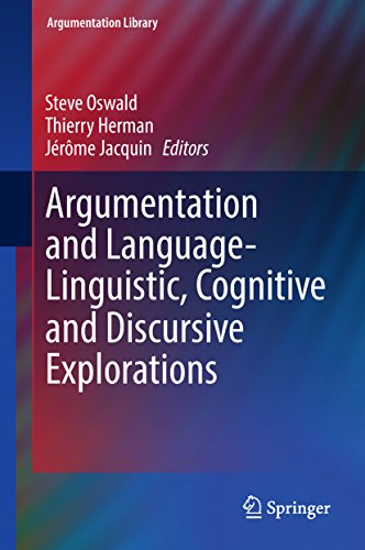 Argumentation and Language — Linguistic, Cognitive and Discursive Explorations (Argumentation Library Book 32) (English Edition)