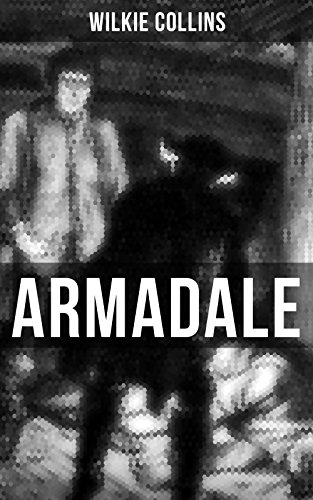 Armadale: A Suspense Novel from the prolific English writer, best known for The Woman in White, The Moonstone, The Dead Secret, Poor Miss Finch, The Black Robe, The Law and The Lady… (English Edition)