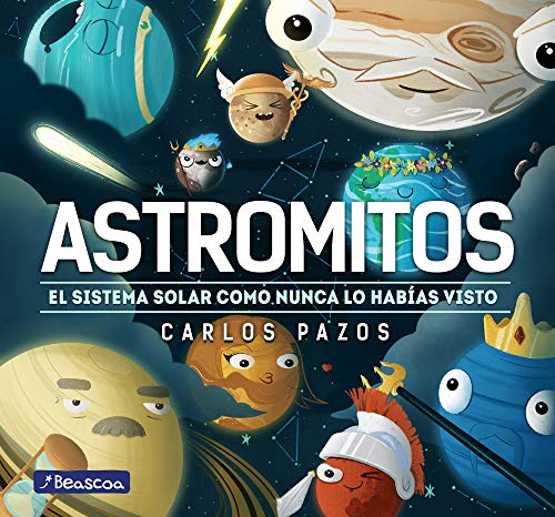 Astromitos: El Sistema Solar como nunca antes lo habías visto (Juega y aprende)