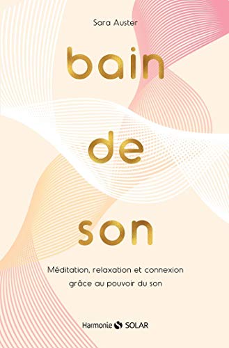 Bain de sons (French Edition)