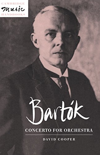 Bartók: Concerto for Orchestra (Cambridge Music Handbooks) (English Edition)