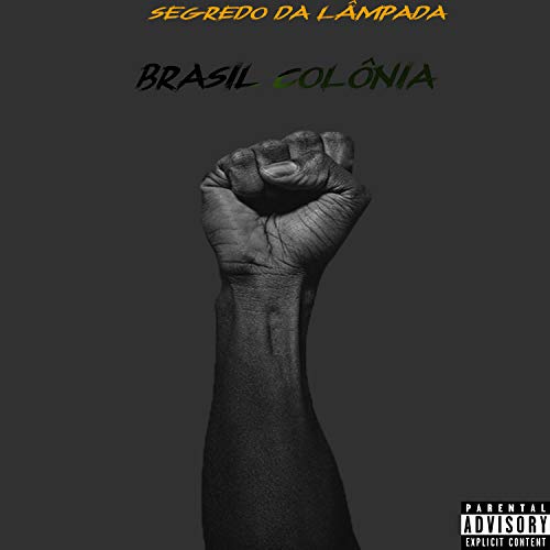 Brasil Colônia [Explicit]