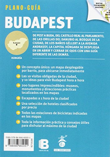 Budapest (Plano-Guía): Visitas, compras, restaurantes y escapadas