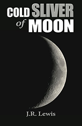 Cold Sliver of Moon (English Edition)