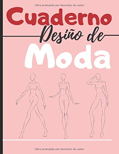 Cuaderno desiño de moda: 250 Figuras plantilla de maniquíes para dibujar ropa para diseñadores de moda y estilistas I 130 páginas - 8,5 * 11 en I