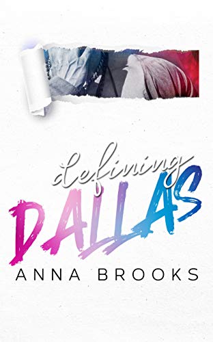 Defining Dallas: A Rockstar Romance (Reason to Ruin Book 4) (English Edition)