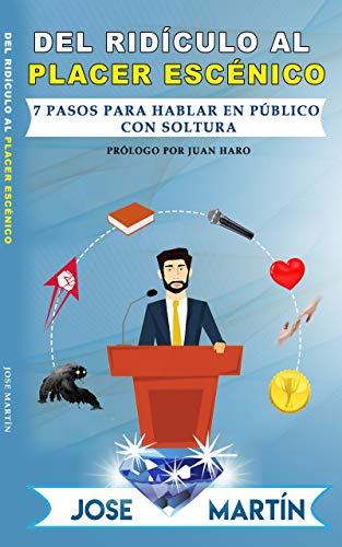 Del ridículo al placer escénico:  7 pasos para hablar en público con soltura