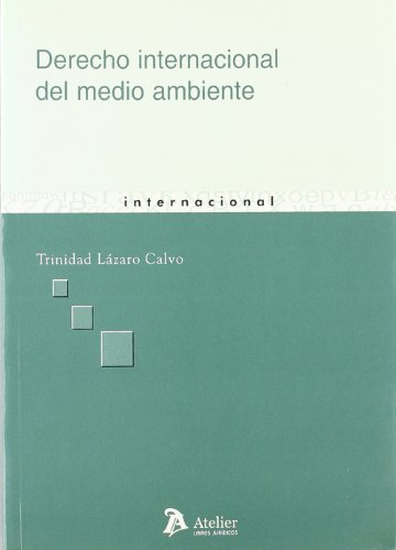 Derecho internacional del medio ambiente.