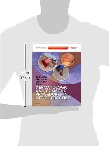 Dermatologic and Cosmetic Procedures in Office Practice: Expert Consult - Online and Print, 1e