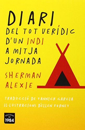 Diari del tot verídic d'un indi a mitja jornada: 1 (Propera parada)