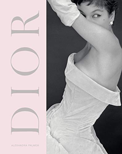 Dior. A New Look A New Enterprise: A New Look, a New Enterprise (1947-57)