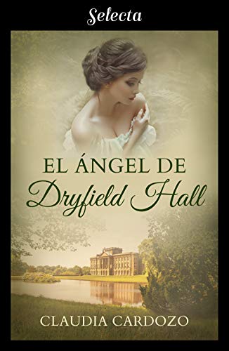 El ángel de Dryfield Hall