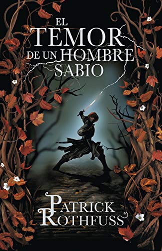 El temor de un hombre sabio (Crónica del asesino de reyes 2)