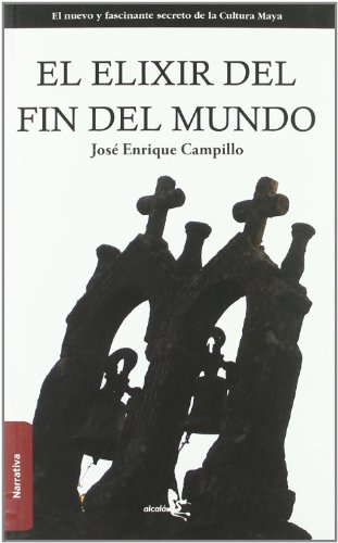 Elixir Del Fin Del Mundo,El (NARRATIVA)