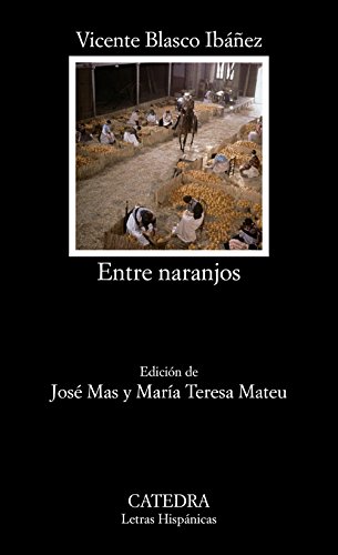 Entre naranjos: 435 (Letras Hispánicas)