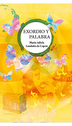 Exordio y Palabra: Acervo de Sentimientos