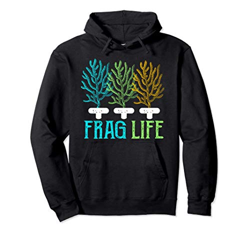 Frag Life Coral Reef | Fish Tank & Marine Biology Fish Gift Sudadera con Capucha