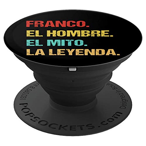 Franco el hombre el mito la leyenda PopSockets Agarre y Soporte para Teléfonos y Tabletas