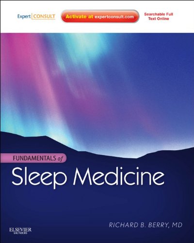 Fundamentals of Sleep Medicine: Expert Consult - Online and Print (English Edition)