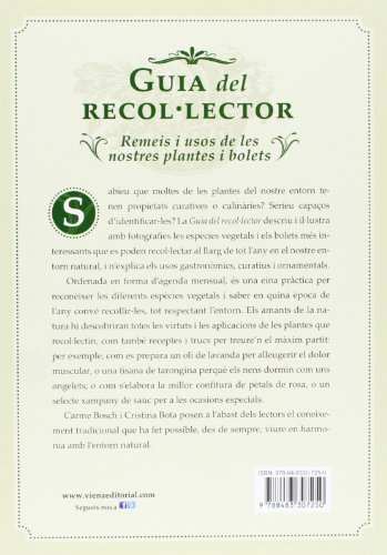 Guia Del Recol Lector. Remeis I Usos De Les Nostres Plantes: Remeis i usos de les nostres plantes i bolets (Fora de col·lecció)