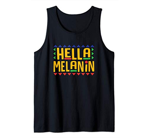 Hella Melanin Mad Dope Soul Black Girl Magic Christmas Gift Camiseta sin Mangas