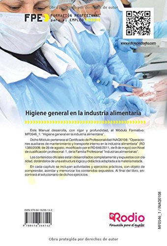 Higiene general en la industria alimentaria (MF0546_1) (CERTIFICADOS DE PROFESIONALIDAD)