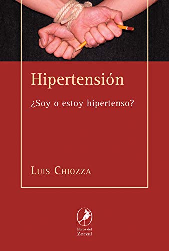 Hipertensión: ¿Soy o estoy hipertenso?