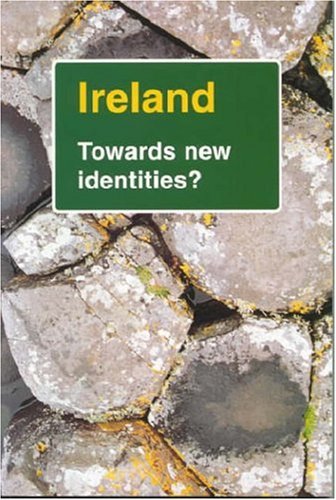 Ireland: Towards New Identities (Dolphin Series)