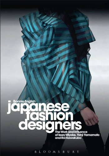 Japanese Fashion Designers: The Work and Influence of Issey Miyake, Yohji Yamamotom, and Rei Kawakubo (English Edition)