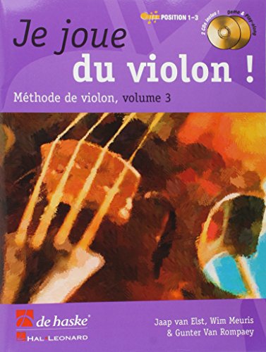 Je joue du violon ! : Méthode de violon volume 3 (2CD audio)