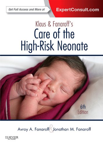 Klaus and Fanaroff's Care of the High-Risk Neonate: Expert Consult - Online and Print, 6e