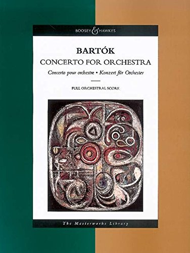 Konzert: Orchester. Studienpartitur.: Concerto Pour Orchestre, Knozert Fur Orchester (Boosey & Hawkes Masterworks Library)