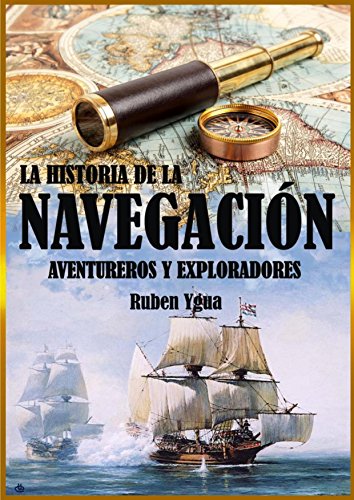 LA HISTORIA DE LA NAVEGACIÓN