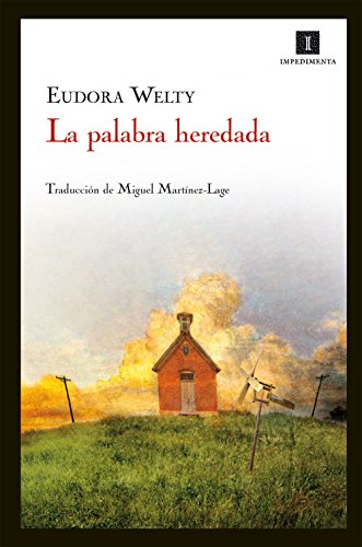 La palabra heredada: Mis inicios como escritora (Impedimenta)