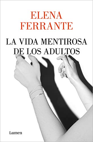 La vida mentirosa de los adultos (Narrativa)