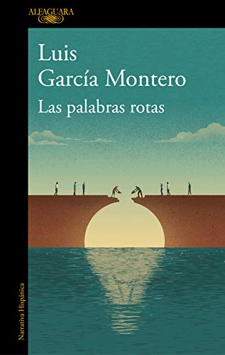 Las palabras rotas: El desconsuelo de la democracia (Hispánica)