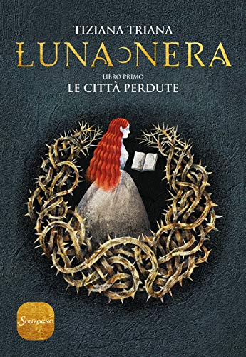 Le città perdute (Luna Nera Vol. 1) (Italian Edition)