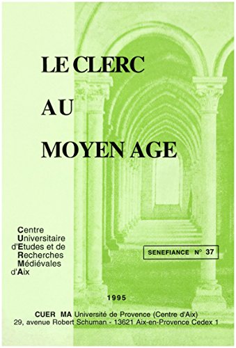 Le clerc au Moyen Âge (Sénéfiance t. 37) (French Edition)