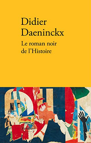 Le roman noir de l'histoire (LITTERATURE FRA) (French Edition)