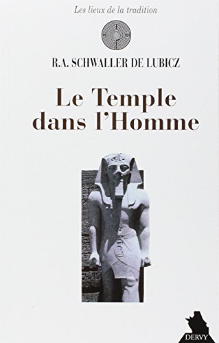 Le temple de l'homme (Les lieux de la tradition)