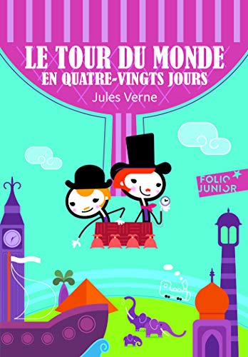 Le tour du monde en quatre-vingts jours: A57710 (Folio Junior)