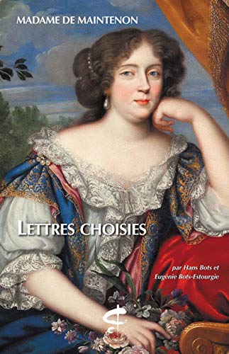 Lettres choisies (Champion Classiques Littératures)