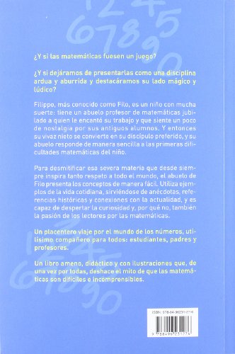 Los diez magníficos: La primera entrega de las aventuras de Filo y su abuelo, un libro ameno para comprender las bases de las matemáticas. (Para leer y aprender)