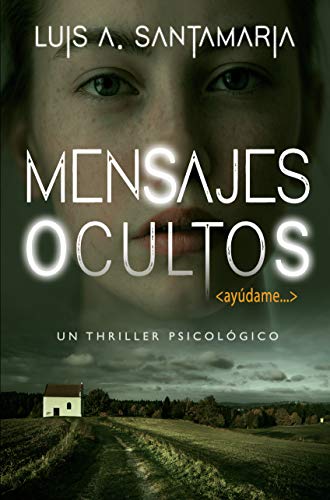 Mensajes ocultos: Un thriller psicológico | NOVELA DE MISTERIO Y SUSPENSE