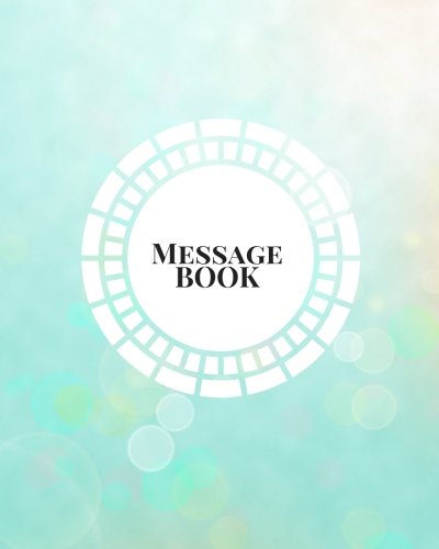 Message Book: Blue Air Design: Phone Call Log Book: 100 Pages to record messages, Telephone Memo Notebook; 8” X 10”| 11 Messages Per Page: Total of 1100 messages: Volume 2 (Office Supplies)