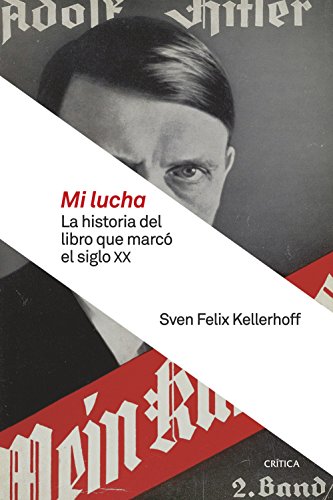 Mi lucha: La historia del libro que marcó el siglo XX (Memoria Crítica)