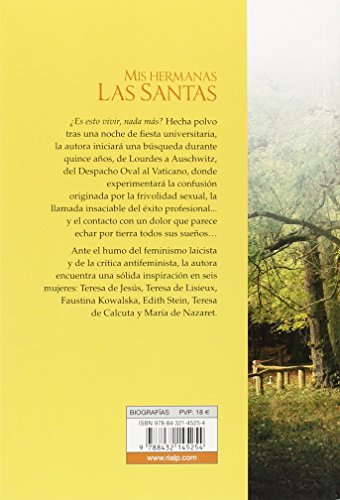 Mis hermanas Las Santas (Biografías y Testimonios)