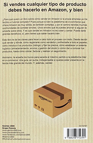 Multiplica tus ventas con Amazon: Los secretos para triunfar en la mayor tienda del mundo (Sin colección)