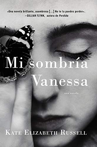 My Dark Vanessa \ Mi Sombría Vanessa (Spanish Edition)